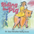 Riding the Pig