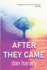 After They Came