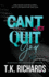 Can't Quit You