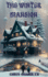 The Winter Mansion