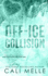 Off-Ice Collision