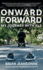 Onward Forward--My Journey With Als: Finding Beauty and Love in the Clusterf*Ck