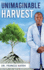 Unimaginable Harvest