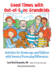 Good Times With Out-of-Sync Grandkids: Activities for Grown-Ups and Children With Sensory Processing Differences