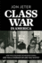 Class War in America: How the Elites Divide the Nation by Asking: Are you a Worker or are you White?