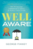 Well Aware: Master the Nine Cybersecurity Habits to Protect Your Future