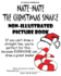 Nate-Nate the Christmas Snake Non-Illustrated Picture Book: If You Can't Draw a Straight Line, You'Re Perfect for This-Because Everyone Can Draw a Great Snake! (U-Draw Books)