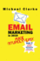 Email Marketing in 2019 Made (Stupidly) Easy (Small Business Marketing Made (Stupidly) Easy)