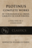 Plotinus: Complete Works: in Chronological Order, Grouped in Four Periods. [Single Volume, Unabridged]