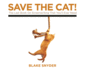Save the Cat! the Last Book on Screenwriting You'Ll Ever Need (Chinese Edition)