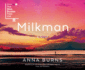 Milkman: a Novel