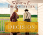 The Decision (the Prairie State Friends) (Volume 1)