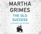 The Old Success (Richard Jury, 5)