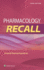 Pharmacology Recall