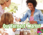 Our Farmers' Market (Places in Our Community)