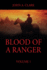 Blood of a Ranger Volume 1