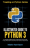 Illustrated Guide to Python 3: a Complete Walkthrough of Beginning Python With Unique Illustrations Showing How Python Really Works. Now Covering Python 3.6 (Treading on Python)