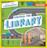 Visiting the Library (Places in My Community)