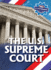 The U.S. Supreme Court (U.S. Government in Review)