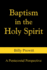 Baptism in the Holy Spirit: a Pentecostal Perspective