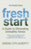 Fresh Start: A Guide to Eliminating Unhealthy Stress