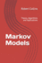 Markov Models: Theory, Algorithms and Applications