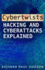 Cybertwists: Hacking and Cyberattacks Explained