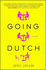 Going Dutch: a Novel