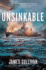 Unsinkable: Five Men and the Indomitable Run of the Uss Plunkett