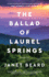 The Ballad of Laurel Springs