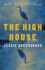 The High House: a Novel