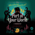 Part of Your World: a Twisted Tale (Twisted Tale Series, 5)