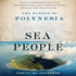 Sea People: the Puzzle of Polynesia, Library Edition