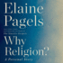 Why Religion? a Personal Story