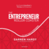 Entrepreneur Roller Coaster: Your Essential Guidebook for Thriving as an Entrepreneur