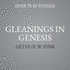 Gleanings in Genesis