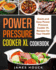 Power Pressure Cooker Xl Cookbook: Quick and Easy Power Pressure Cooker Xl Recipes for Your Health: Volume 2