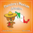 Theodores Mexican Adventure: Books About Mexico for Kids: Volume 4 (Theodores Adventures)