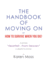 The Handbook of Moving on or How to Survive When You Die!