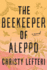 The Beekeeper of Aleppo: a Novel