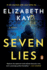 Seven Lies: a Novel