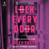 Lock Every Door: a Novel