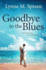 Goodbye to the Blues