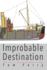 Improbable Destination