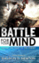 The Battle For Your Mind: Taking The Fight To The Enemy