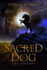 Sacred Dog: the Journey