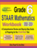 Grade 6 Staar Mathematics Workbook 2018-2019: a Comprehensive Review and Step-By-Step Guide to Preparing for the Staar Math Test