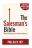 The Salesman's Bible: Effective Techniques for the Ambitious Salesman