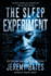 The Sleep Experiment: an Edge-of-Your-Seat Psychological Thriller (World's Scariest Legends)