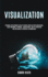 Visualization: Personal Development Reality Secrets Unveiled With Meditation, Lucid Dreaming, Hypnosis, Manifesting, Law of Attraction and Influence of Creative Affirmations